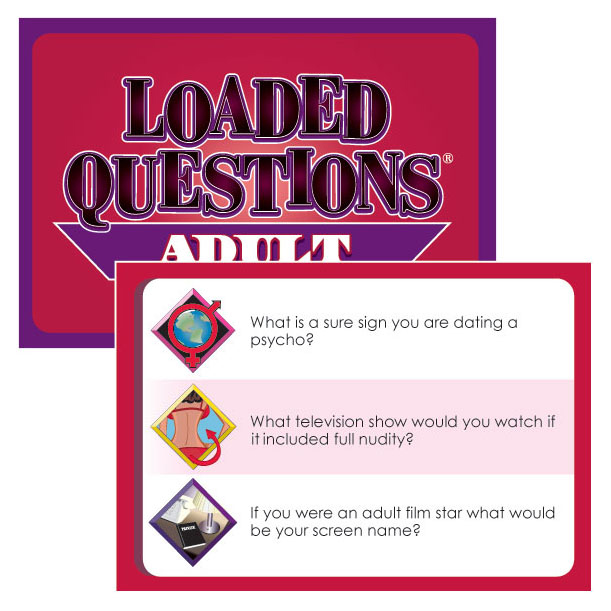 Adult Loaded Questions 107